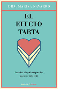 Libro El efecto tarta de Marisa Navarro