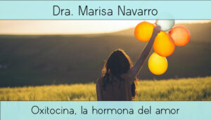 Oxitocina la hormona del amor