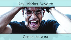 ¿Cómo controlar nuestra ira?