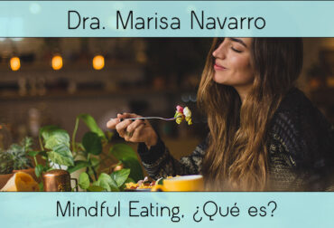 Mindful Eating ¿Qué es?