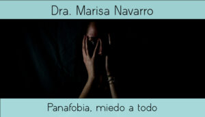 Panafobia, miedo a todo