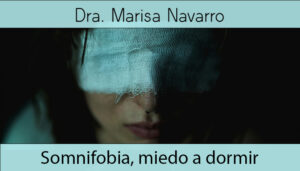 Somnifobia miedo a dormir