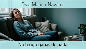 No tengo ganas de nada